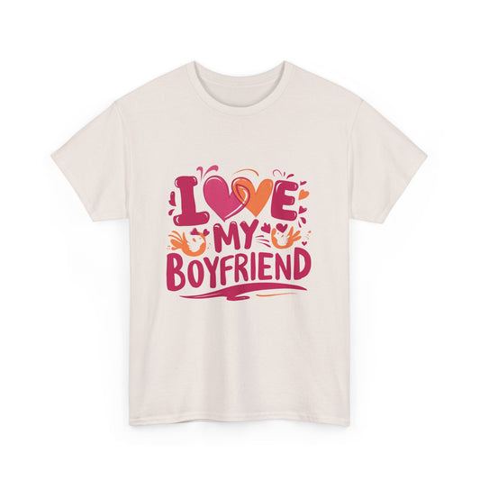 I Love My Boyfriend - Cotton Tee