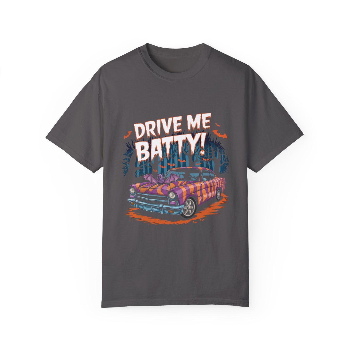 "Drive Me Batty!" Comfort Colors 1717 T-Shirt