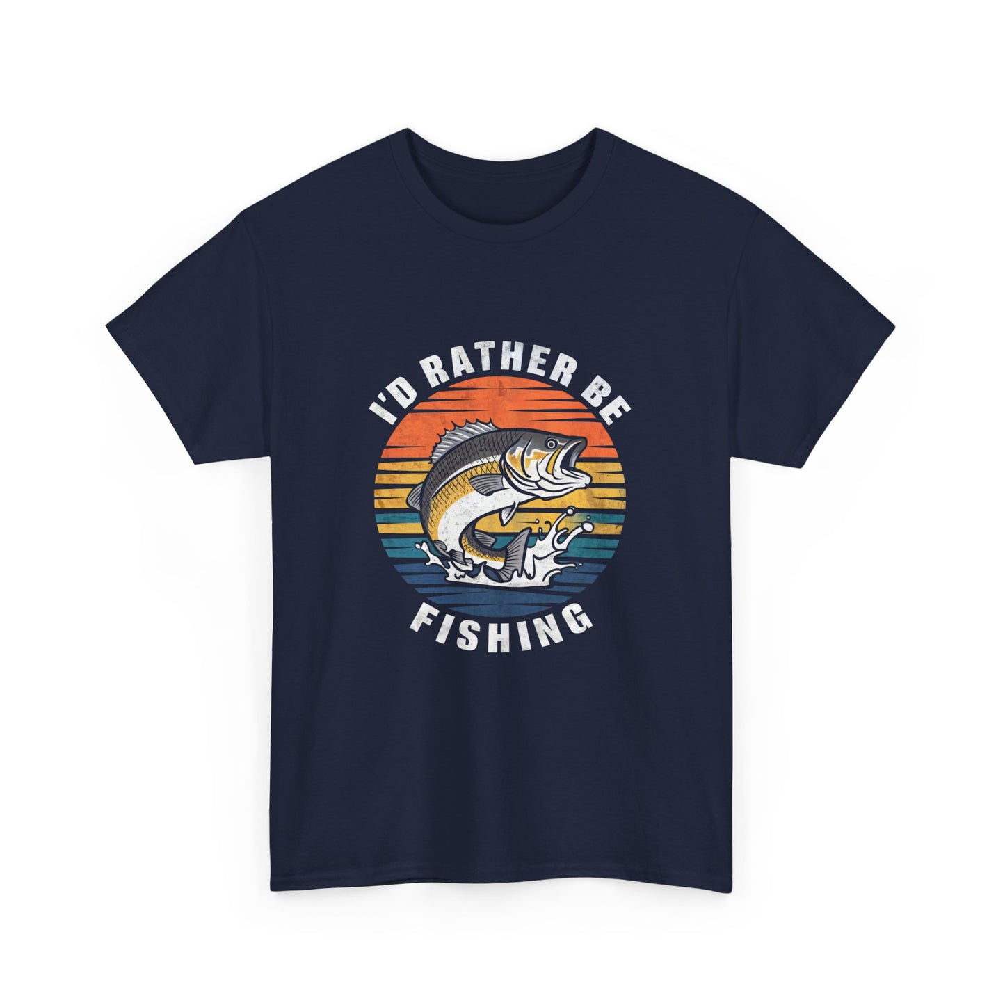 I'd Rather Be Fishing - Cotton Tee